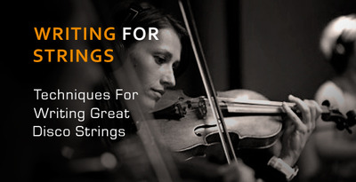 Writing great disco strings tips